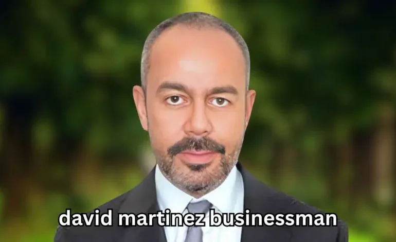 The Rise of David Martinez Businessman in Global Distressed Debt Markets